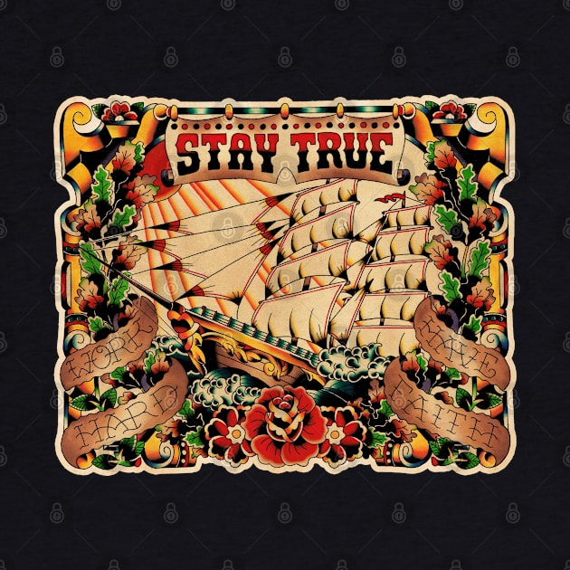 Stay true by Don Chuck Carvalho